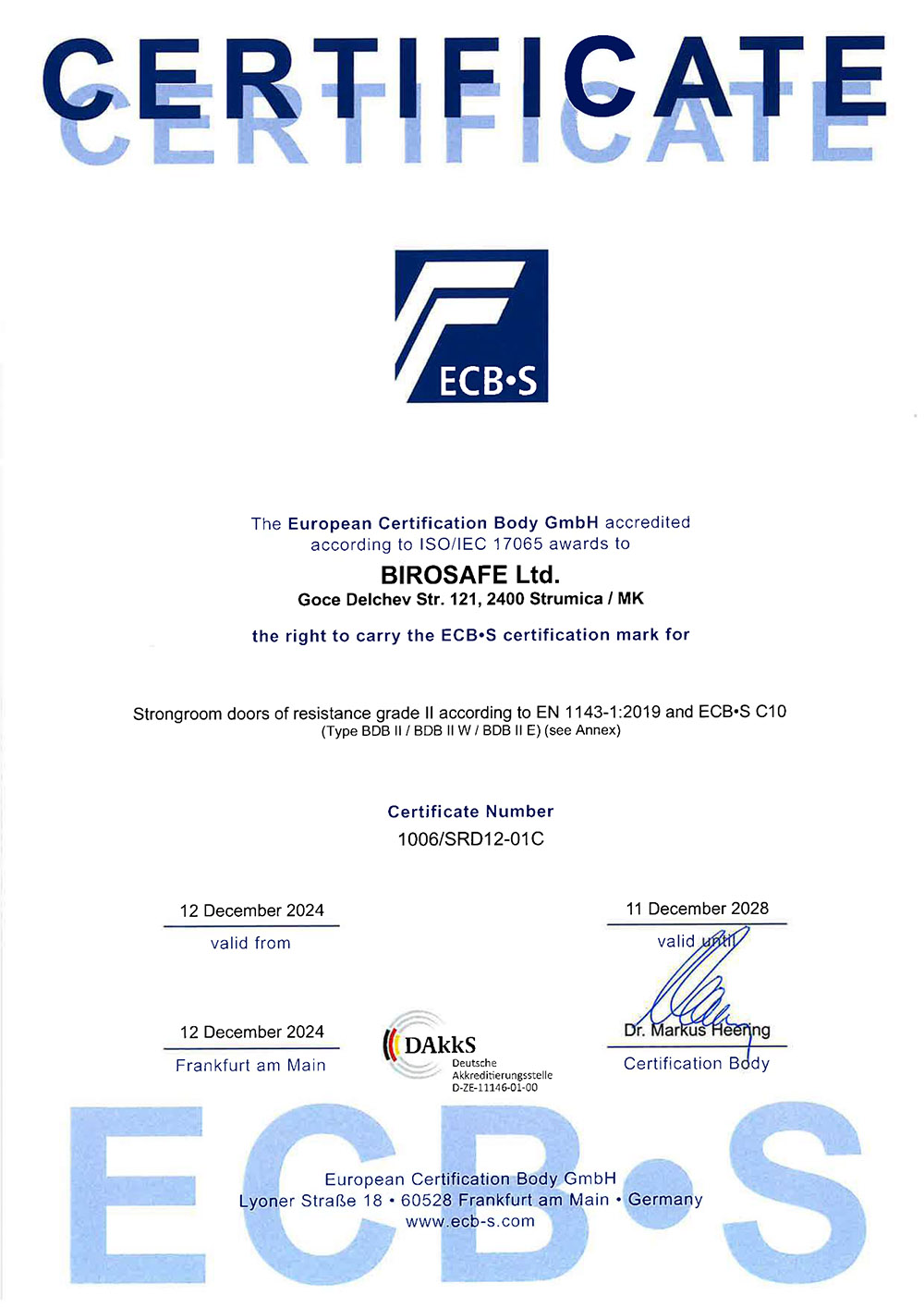 ECB-S Certification for Strongroom doors of resistance II according to EN 1143-1:2019 (Type BDB II / BDB II W / BDB II E)